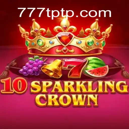 10SparklingCrown: A Dazzling Dive into Entertainment